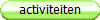 activiteiten
